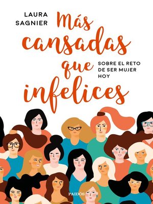 cover image of Más cansadas que infelices